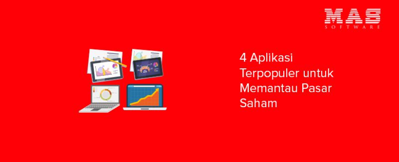 4 Aplikasi Terpopuler untuk Memantau Pasar Saham
