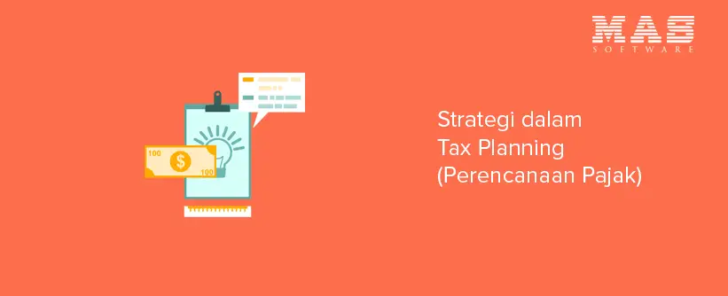 Strategi dalam Tax Planning (Perencanaan Pajak)