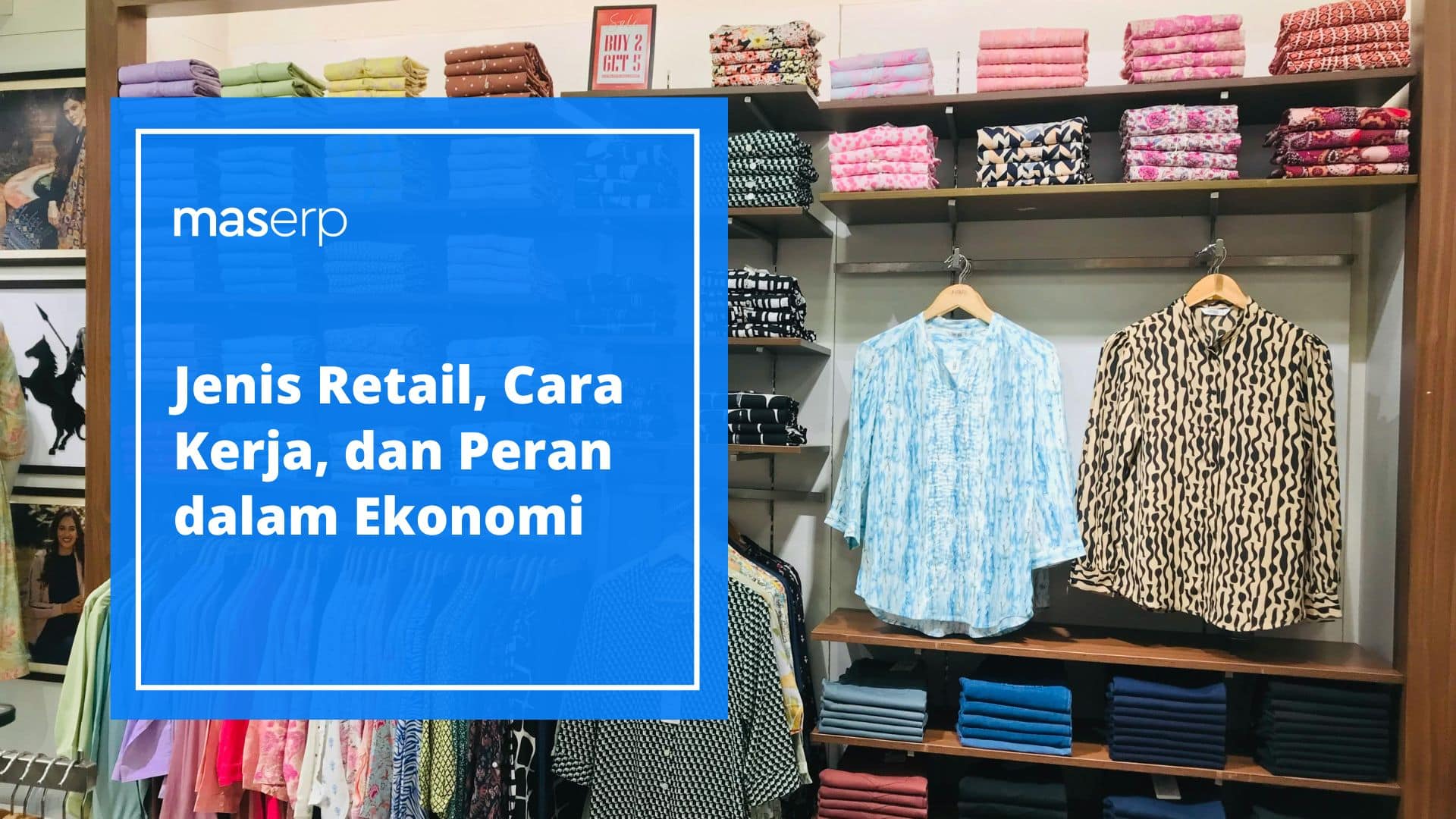 Jenis Retail, Cara Kerja, dan Peran dalam Ekonomi