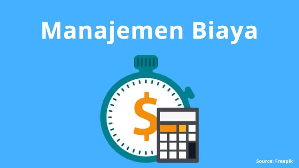 Manajemen Biaya Adalah