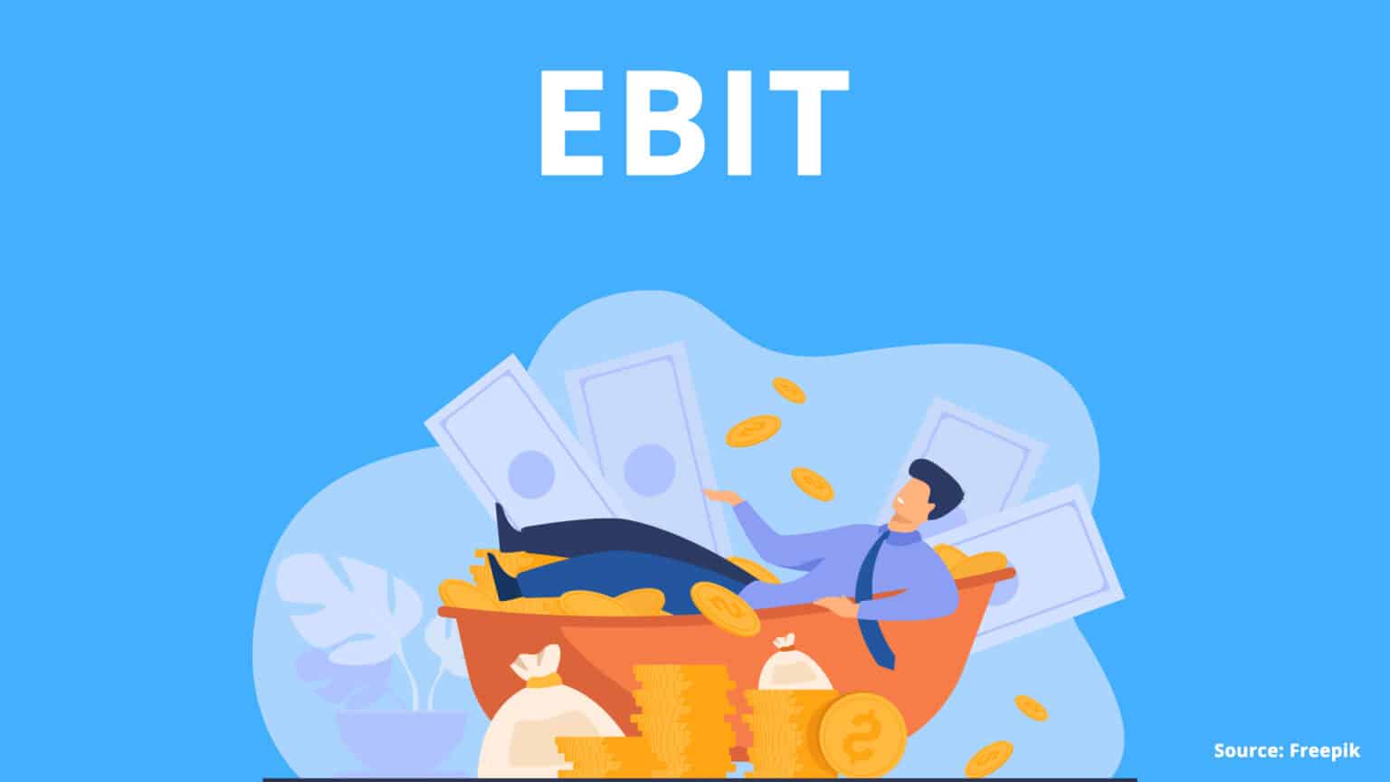 Ebit adalah indikator profit bisnis ini 2 metode perhitungan ebit 