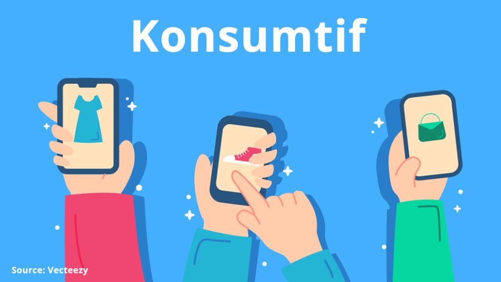 Konsumtif Adalah