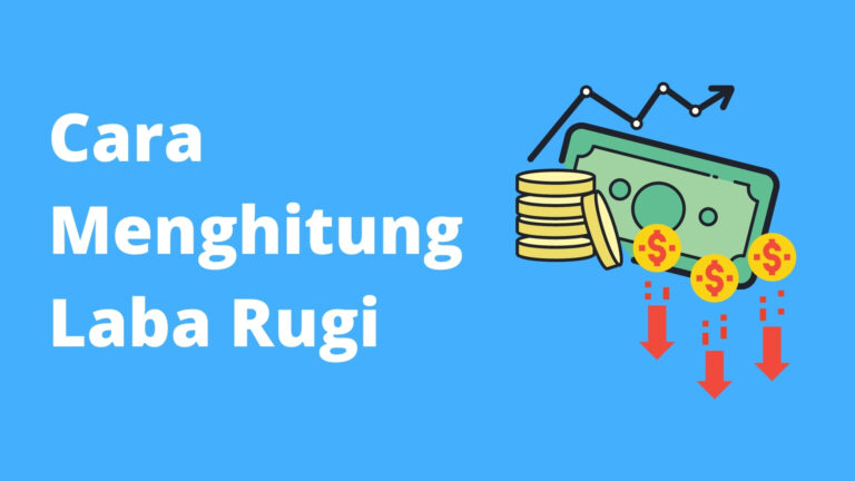 Cara Menghitung Laba Rugi