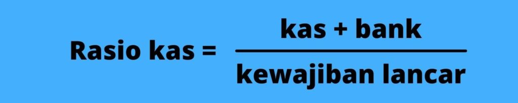 rumus ratio cash