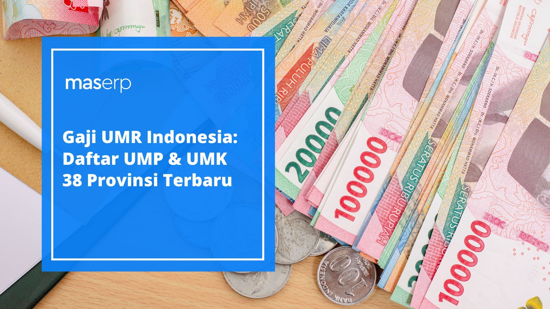 Gaji UMR Indonesia: Daftar UMP & UMK 38 Provinsi Terbaru
