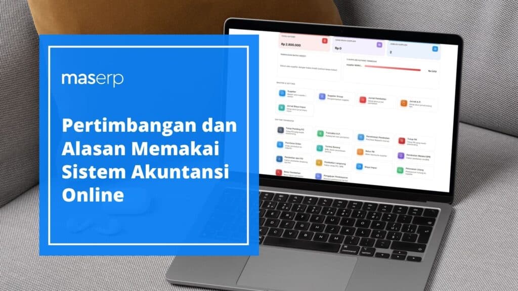 Pertimbangan dan Alasan Memakai Sistem Akuntansi Online