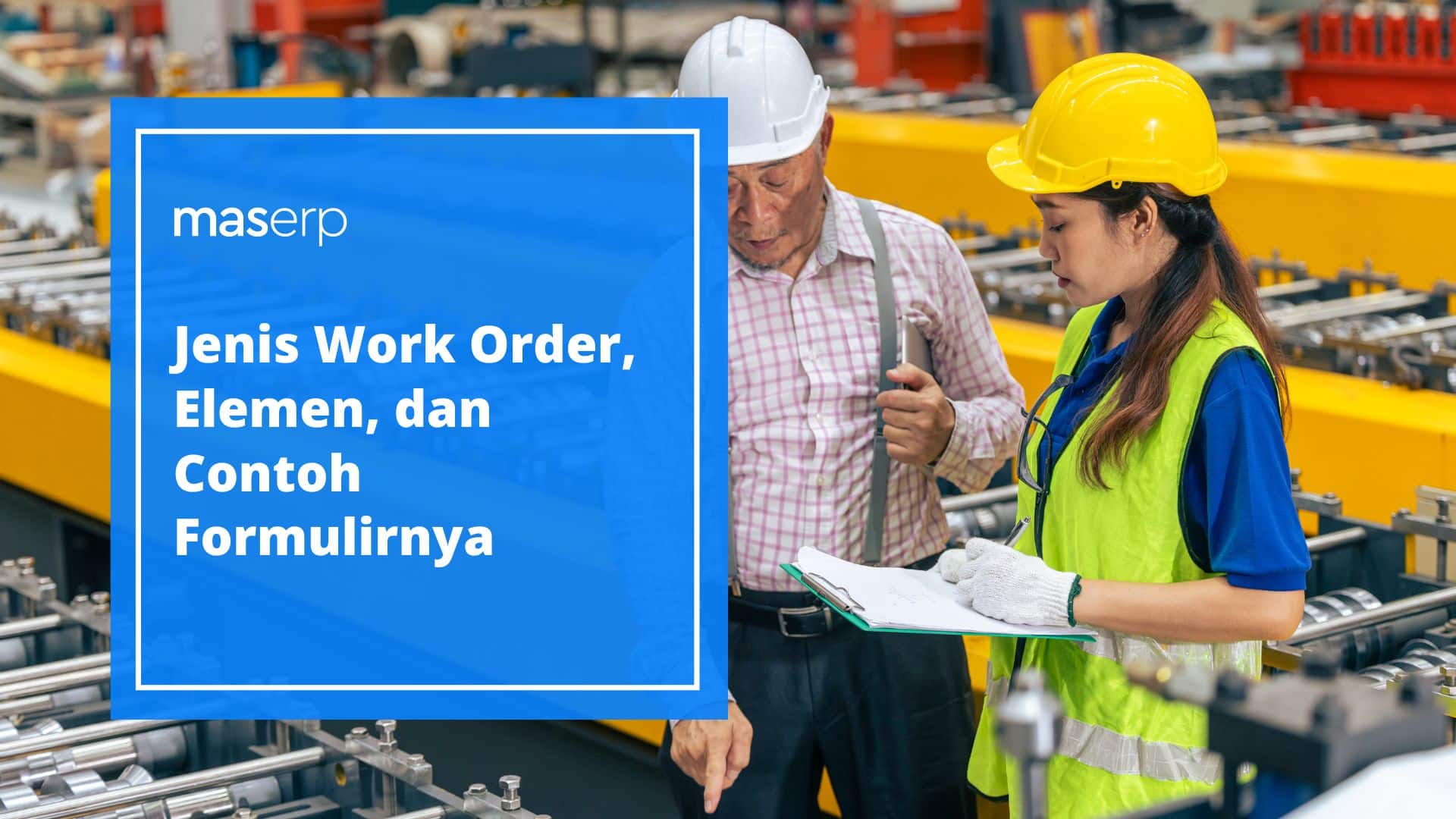Work Order Jenis, Elemen, dan Contoh Formulirnya