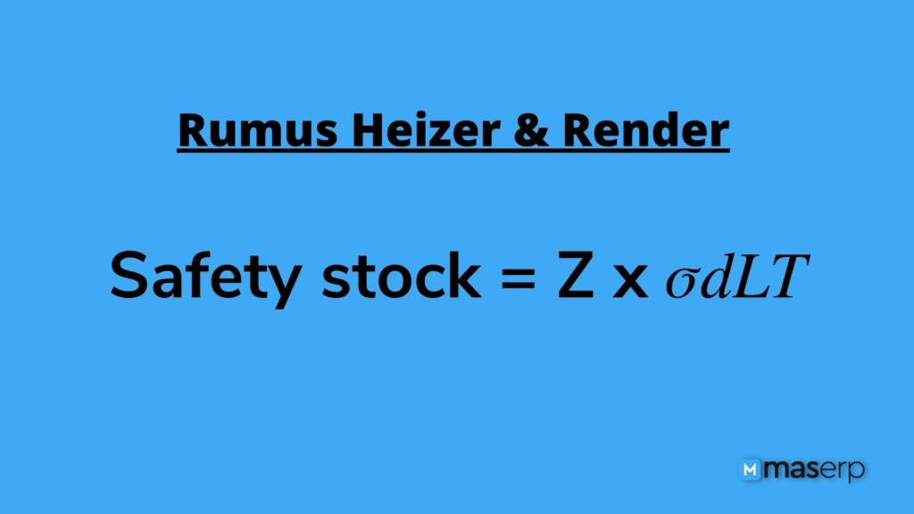 Cara Menghitung Safety Stock Heizer & Render