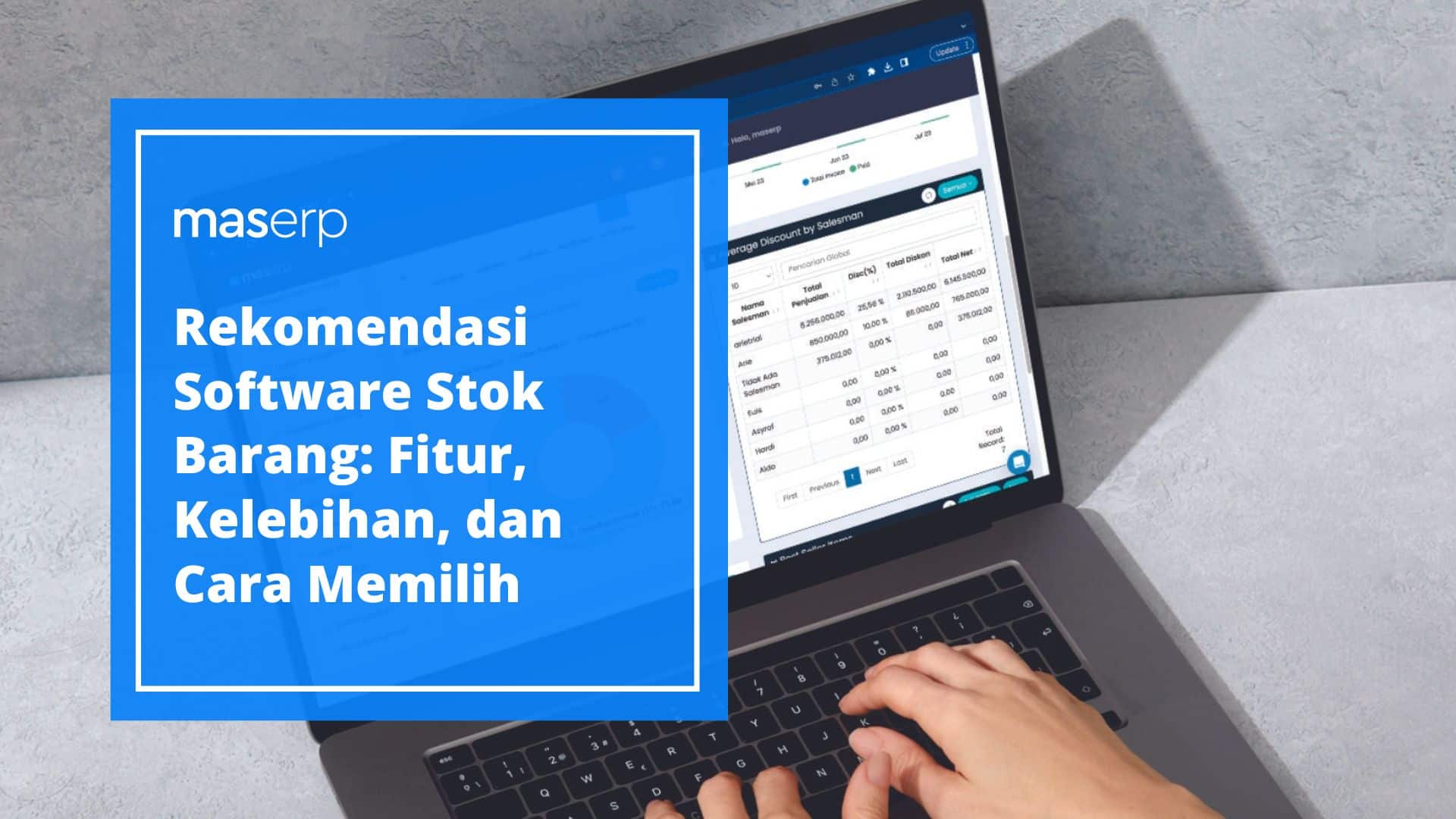Rekomendasi Software Stok Barang Fitur, Kelebihan, dan Cara Memilih