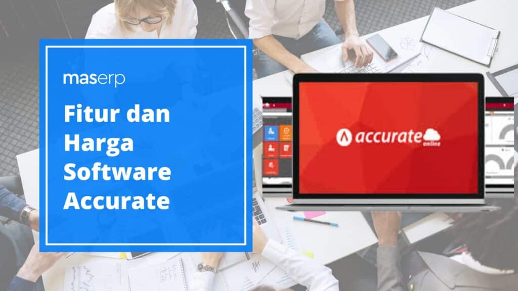 fitur dan harga software accurate
