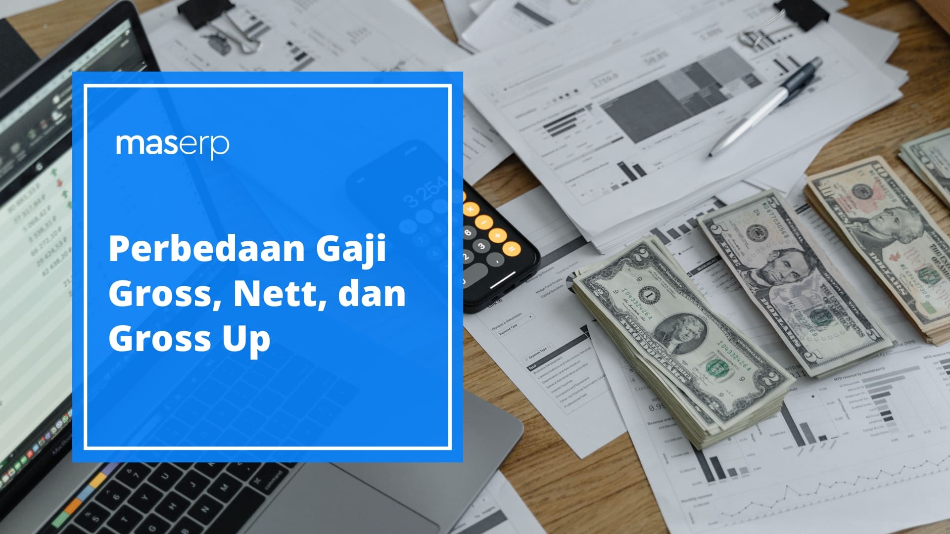 Perbedaan Gaji Gross, Nett, dan Gross Up