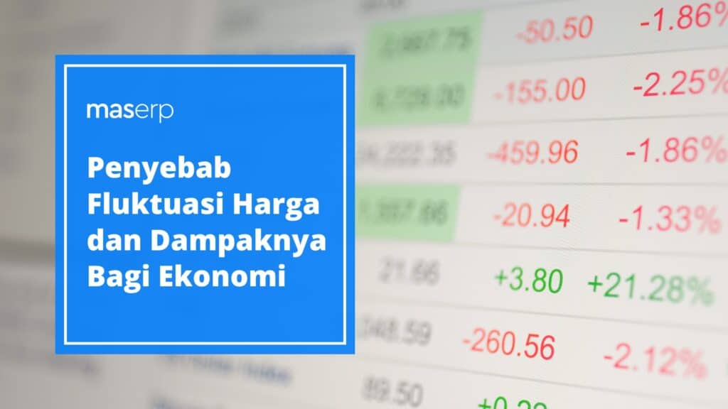penyebab fluktuasi harga