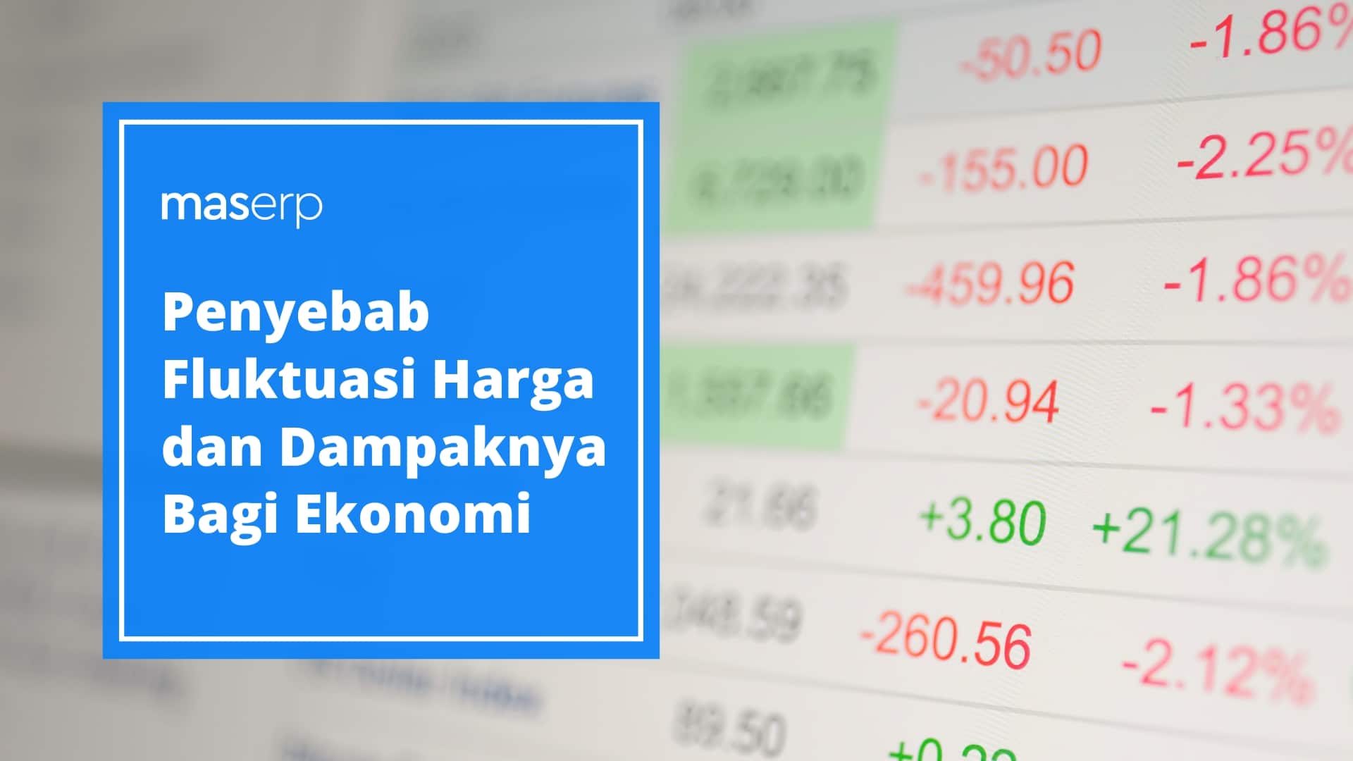 penyebab fluktuasi harga