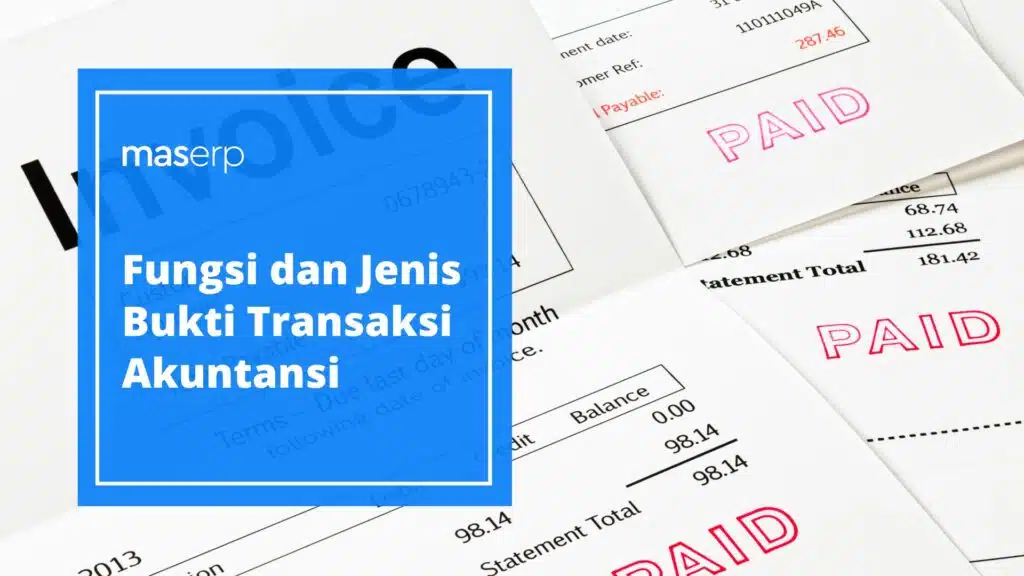 Fungsi dan Jenis Bukti Transaksi Akuntansi