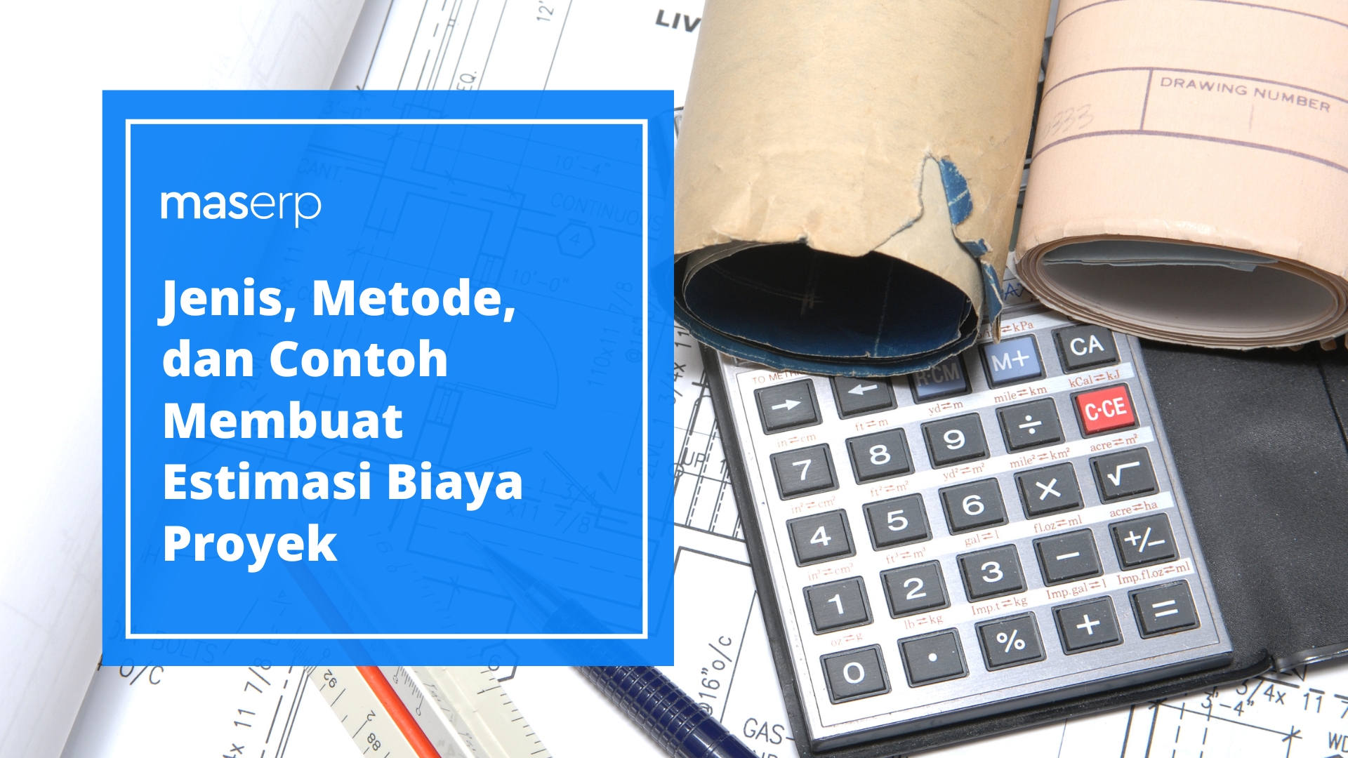 Jenis, Metode, dan Contoh Membuat Estimasi Biaya Proyek