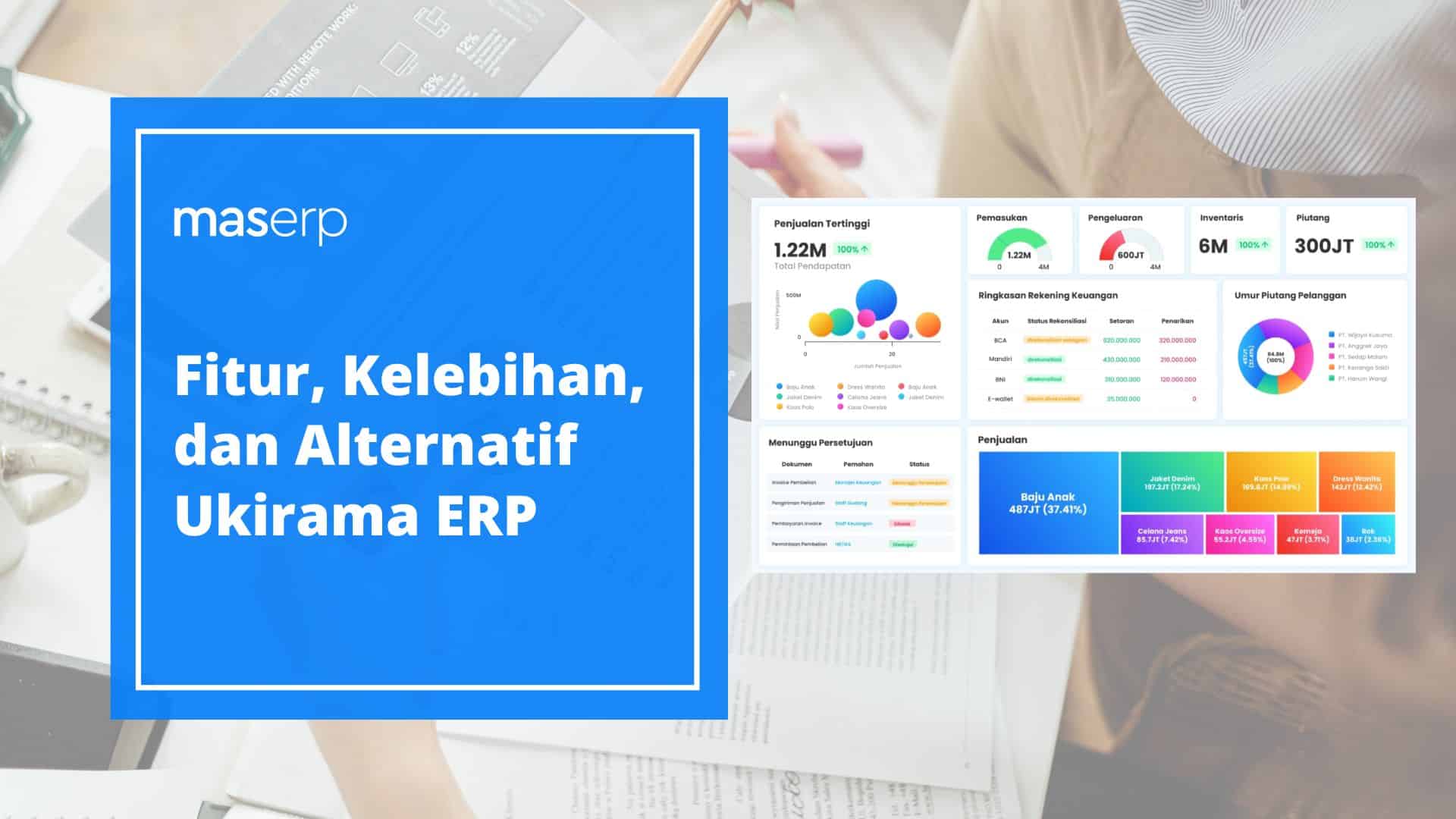 Fitur, Kelebihan, dan Alternatif Ukirama ERP